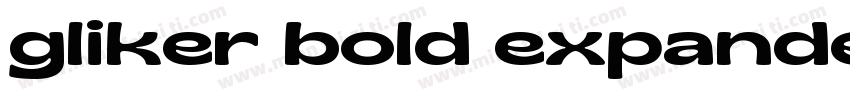 gliker bold expanded字体转换